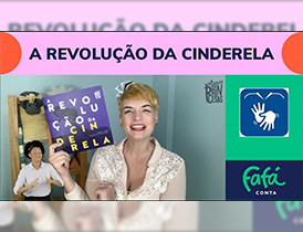 A Revolução da Cinderela